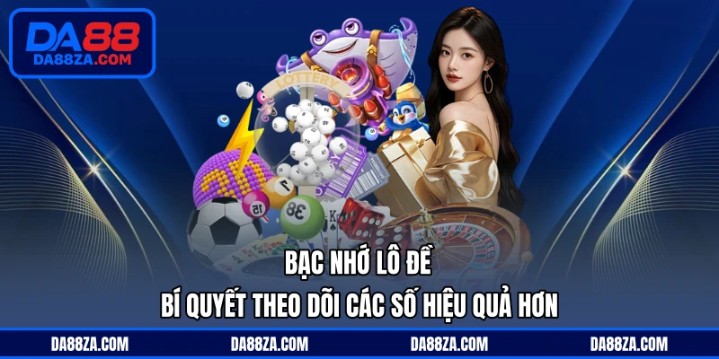 Bạc nhớ lô đề