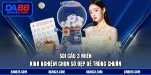 Soi Cầu 3 Miền